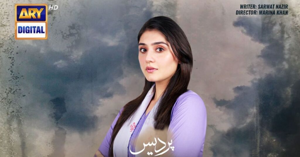 Pakistani Drama Pardes Dur e Fishan